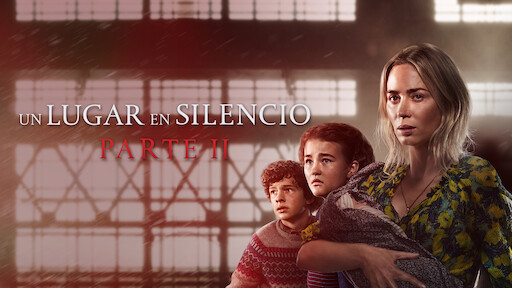 Un lugar en silencio | Netflix